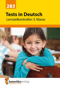 Hauschka Verlag "Tests in Deutsch" - Lernzielkontrollen 3.Klasse